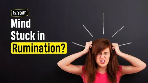 روز جهانی سلامت روان؛ راه‌های شناخت و مقابله با افکار منفی و نشخوار فکری